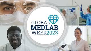 Global Med Lab Week 2023   Promotional video