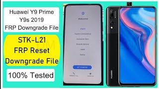 Huawei Y9Prime 2019 STK-L21 FRP Bypass Downgrade Firmware 2021 Without PC | STK L21 FRP Reset File