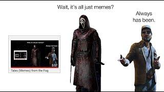 Tales (Memes) from the Fog