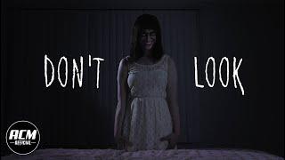 Don't Look | Short Horror Film