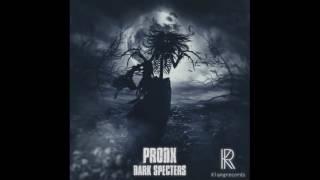 PRODX - Dark Specters (Timao Remix) [Klangrecords]