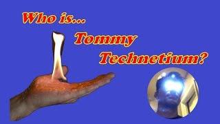 Who is Tommy Technetium?