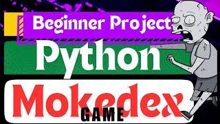 Python Project for Beginners| Build Mokedex Game #pythonforbeginners #python  #pythonprojects