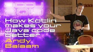 How Kotlin makes your Java code better - Andy Balaam [ACCU 2019]