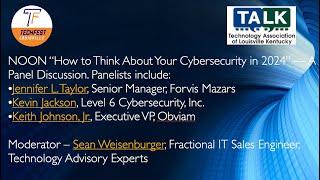 TECHFEST 2024 "How to Think About Your Cybersecurity in 2024"