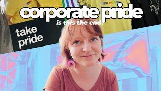 the end of corporate pride? ️‍