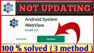 android system webview not updating | android system webview update problems | webview won't update