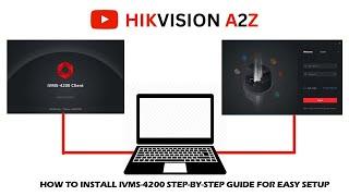 How to Install IVMS-4200 Step-by-Step Guide for Easy Setup