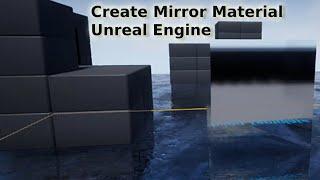 How to Quickly Create Mirror Material in Unreal Engine - UE Beginner Tutorial