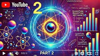 Understanding Quantum Mechanics: A Step-by-Step Guide for Students