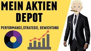 Ich enthülle MEIN AKTIENDEPOT (Performance, Gewichtung, Strategie)