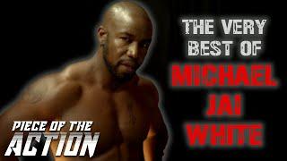 The Very Best Of Michael Jai White | Piece Of The Action