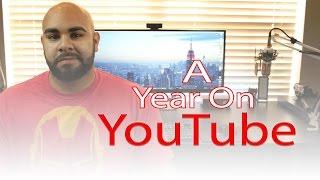 One Year On YouTube - A Look Back