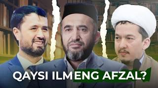 Faqat diniy ilm olish kerakmi? | Qaysi ilm eng afzal? | Diniy va dunyoviy ilm