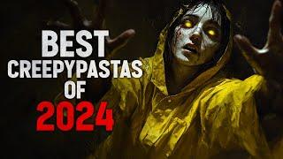 The BEST Creepypastas of 2024