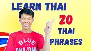 Learn Thai - Useful 20 Thai Phrases for Your Communication EP.2