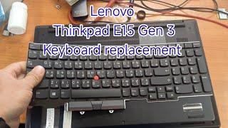 Lenovo Thinkpad E15 Gen 3 keyboard replacement