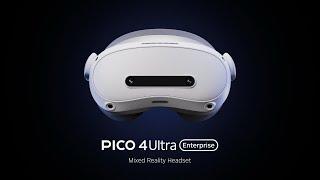 Introducing PICO 4 Ultra Enterprise