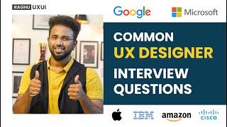 Common UX Designer Interview Questions