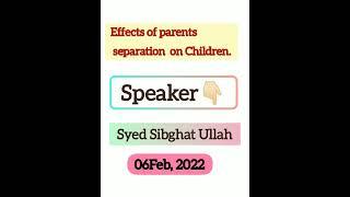 Effect of Parents Sepration on children