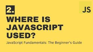 2  JavaScript | Where is Javascript used? | DCT Academy | Bangalore