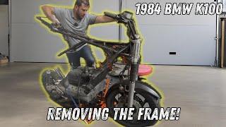 BMW K100 REMOVING THE FRAME!