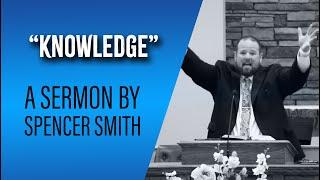 "The Knowledge of God" - Spencer Smith