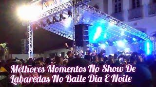 Melhores Momentos Do Show De Labaredas No Baile Dia E Noite. 23/11/2024