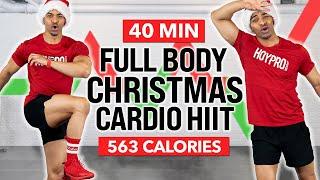 40 MIN Full Body Christmas Cardio HIIT Workout  Burn 500 Calories - No Equipment, No Repeat