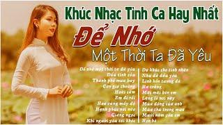 Để Nhớ Một Thời Ta Đã Yêu Qua 30 Khúc Nhạc Tình Ca Hay Nhất 2021 | Nhạc Tình Hải Ngoại Bất Hủ