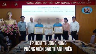 TP.HCM thưởng nóng phóng viên Báo Thanh Niên sau loạt điều tra về Mái ấm Hoa Hồng