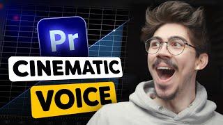 How To Make Your VOICE Sound CINEMATIC! (Premiere Pro Tutorial)