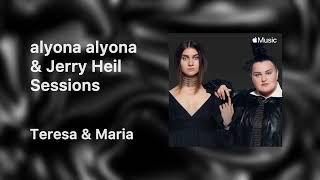 alyona alyona & Jerry Heil - Teresa & Maria (Apple Music Session)