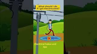 what should I do if I get electrocuted?