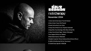 Dave Seaman's Radio Therapy - November 2024