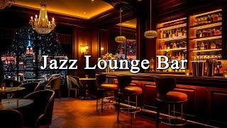 Cozy Jazz Piano Music with Romantic Bar Ambience - Soft Jazz Background Music - Jazz Lounge Bar