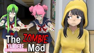 THE YANDERE SIMULATOR ZOMBIE MOD IS SCARY AND AMAZING