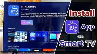 How to Install IPTV Smarters Pro on Smart TV