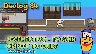 Level editor To grids or not to grids for my Kung Fu game