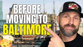 Avoid Moving to Baltimore Maryland Unless You Can Handle These 10 Facts!