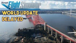 Microsoft Flight Simulator 2021 - WORLD UPDATE 3 DELAYED
