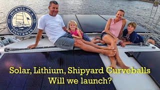 Solar, Lithium, Shipyard Curveballs will we Launch