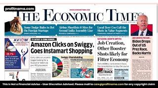 22 July 2024 | The Economic Times Newspaper | Profitnama | Daily Finance & Business News Analysis