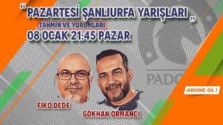 09 Ocak 2023 // Şanlıurfa Tahminleri // Fiko Dede - Gökhan Ormancı