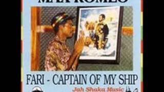 Max Romeo - Fari Captain Of My Ship + Fari Dub