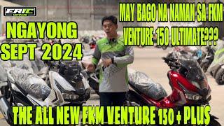 FKM VENTURE ULTIMATE + PLUS EDITION | MAY BAGONG UPDATE  #Fkmventure150plus #fkm