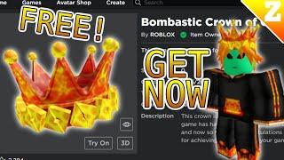 How to get BOMBASTIC CROWN OF O'S FOR FREE in ROBLOX! GET NOW!