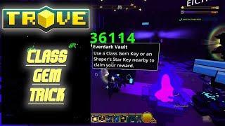 Trove - Class Gem Trick // How To Obtain A Class Gem Before 5k