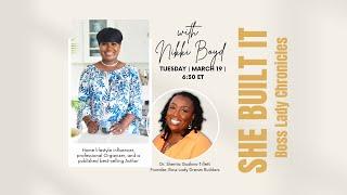 She Built It: Boss Lady Chronicles with Nikki Boyd