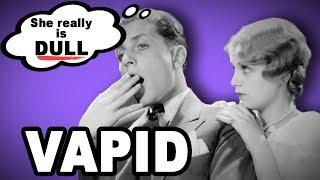  Learn English Words: VAPID - Meaning, Vocabulary with Pictures and Examples